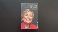 Hillary Rodham Clinton - Gelebte Geschichte - Autobiografie Köln - Widdersdorf Vorschau