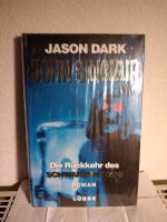 John Sinclair Die Rückkehr des schwarzen Tods Buch von Jason Dark Nordrhein-Westfalen - Mönchengladbach Vorschau