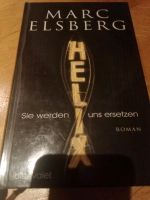 Marc Elsberg Helix sie werden uns ersetzen Niedersachsen - Nienburg (Weser) Vorschau
