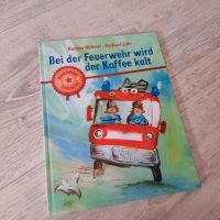 Bei der Feuerwehr wird der Kaffee kalt Buch neu 7,50 Euro Nordrhein-Westfalen - Horn-Bad Meinberg Vorschau
