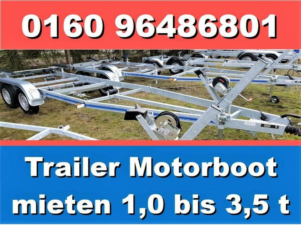 Trailer mieten in Berlin,Motorboot,Bootsanhänger 1300 kg ,bis 5 m in Berlin