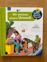 Wieso? Weshalb? Warum?, Band 67: Wir schützen unsere Umwelt Bayern - Eichenau Vorschau