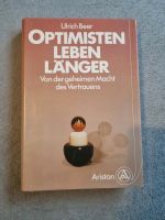 Optimisten leben länger : von d. geheimen Macht d. Vertrauens. Be Wuppertal - Ronsdorf Vorschau