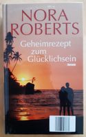 Buch von Nora Roberts "Geheimrezept zum Glücklichsein" Nordrhein-Westfalen - Ense Vorschau