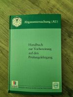 Abgasuntersuchung Handbuch zur Vorbereitung auf den.. Auflage 2 Thüringen - Gera Vorschau