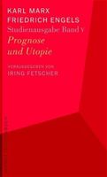 Karl Marx Friedrich Engels Prognose und Utopie Band V Studienausg Hessen - Wiesbaden Vorschau