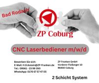 CNC Laserbediener m/w/d im 2 Schicht System Bayern - Bad Rodach Vorschau