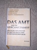 Das Amt und die Vergangenheit*Conze*Frei*Hayes*Zimmermann Eimsbüttel - Hamburg Niendorf Vorschau