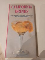 Buch: rezeptbuch: california Drinks, alkoholfrei Leipzig - Liebertwolkwitz Vorschau