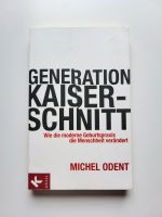 Michael Odent Generation Kaiserschnitt Bayern - Schwanstetten Vorschau
