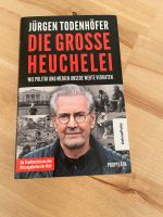 Die grosse Heuchelei von Jürgen Todenhöfer NEU Innenstadt - Köln Altstadt Vorschau