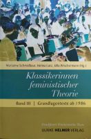 Klassikerinnen feministischer Theorie Band III MarianneSchmidbaur Hessen - Butzbach Vorschau