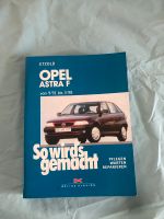 So wirds gemacht Opel Astra F Bayern - Neubeuern Vorschau