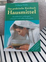 Das praktische Kursbuch Hausmittel Schleswig-Holstein - Itzehoe Vorschau