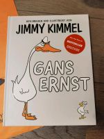 Jimmy Kimmel Gans Ernst Buch Preis inkl. Versand Nordrhein-Westfalen - Lippstadt Vorschau