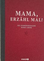 Mama, erzähl mal! NEU Erinnerungen behalten… Bonn - Bonn-Zentrum Vorschau