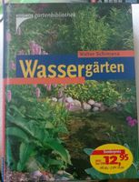 Wassergärten . Ratgeber.Walter Schimana. Neu Dresden - Blasewitz Vorschau