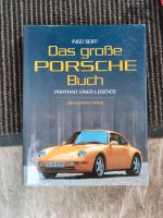 Das Große Porsche Buch - Portrait einer Legende - Ingo Seiff Rheinland-Pfalz - Urmitz Vorschau