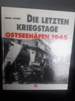 Heinz Schön - Die letzten Kriegstage / ungelesen Nordrhein-Westfalen - Bünde Vorschau