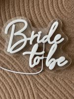 Bride to be - Leuchtschild Hessen - Ehringshausen Vorschau