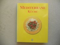 Mediterrane Küche von Anne White (2003) Niedersachsen - Achim Vorschau