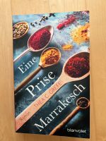 „Eine Prise Marrakesch“ – Roman von Thea C. Grefe, neuwertig Schleswig-Holstein - Ahrensburg Vorschau
