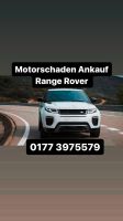 Motorschaden Ankauf Range Rover Land Rover Sport Discovery Evoque München - Altstadt-Lehel Vorschau