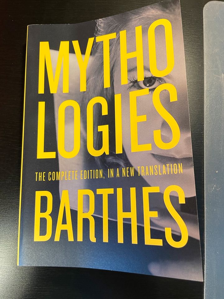 Mythologies: The Complete Edition, in a New Translation: Barthes