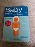 Baby Betriebsanleitung, Joe borgenicht, Dr Louis borgenicht Bayern - Hersbruck Vorschau