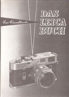 Das Leica Buch, Theo Kisselbach 1985 ,Lindemann Frankfurt am Main - Bornheim Vorschau