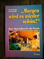 Montessori Pädagogik Morgen wird es schön Neue Materialien Praxis Niedersachsen - Bad Fallingbostel Vorschau