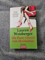 Die Party Queen von Manhattan von Lauren Weisberger - Roman - Buc Niedersachsen - Lehrte Vorschau