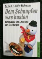 Dem Schnupfen was husten - Vorbeugung + Linderung von Erkältungen Saarland - Ottweiler Vorschau