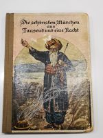 Die schönsten Märchen aus Tausend und einer Nacht 1925 G. Teleman Baden-Württemberg - Walddorfhäslach Vorschau