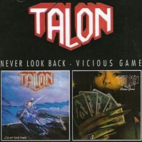 Talon - Never Look Back / Vicious Game ''CD'' (2on1 Steamhammer) Nordrhein-Westfalen - Herzogenrath Vorschau