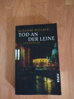 Tod an der Leine - Kriminalroman - Susanne Mischke. Buchholz-Kleefeld - Hannover Groß Buchholz Vorschau