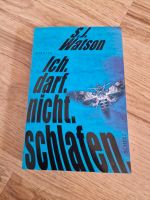 Taschenbuch Ich darf nicht schlafen von S. J. Watson- neu Bayern - Mertingen Vorschau