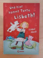 Und hier kommt Tante Lisbeth * Buch * Lola Nürnberg (Mittelfr) - Aussenstadt-Sued Vorschau