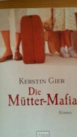 Die Mütter-Mafia von Kerstin Gier Rheinland-Pfalz - Waldweiler Vorschau