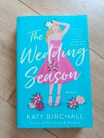 Katy Birchall Book The Wedding Season Bayern - Würzburg Vorschau
