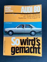 So wird‘s gemacht Audi 80 Niedersachsen - Hildesheim Vorschau