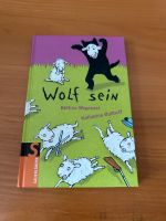 Wolf sein  Bettina Wegenast Katharina Bußhoff Bayern - Hagelstadt Vorschau