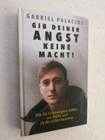 Buch: Gabriel Palacios - Gib Deiner Angst keine Macht! Niedersachsen - Neu Darchau Vorschau