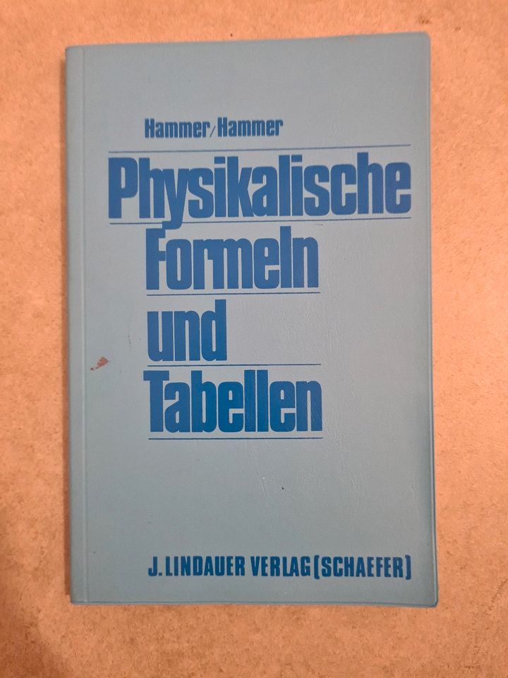 Physikalische Formeln und Tabellen Formelsammlung in Neu Ulm