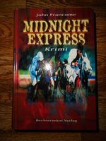 Midnight Express v. John Francome Krimi ungelesen Niedersachsen - Thedinghausen Vorschau