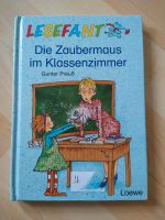 Buch Lesefant Die Zaubermaus im Klassenzimmer 7Jahre Bayern - Gerhardshofen Vorschau