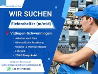 WIR SUCHEN Elektrohelfer (m/w/d) in VS! Baden-Württemberg - Villingen-Schwenningen Vorschau