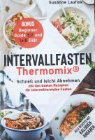 Intervallfasten mit dem Thermomix Bayern - Neuburg a.d. Donau Vorschau