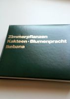 Sachbuch über Zimmerpflanzen, Kakteen-Blumenpracht, Ikebana Baden-Württemberg - Besigheim Vorschau