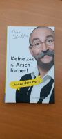 Horst Lichter Keine Zeit für Arschlöcher Buch Nordrhein-Westfalen - Drensteinfurt Vorschau